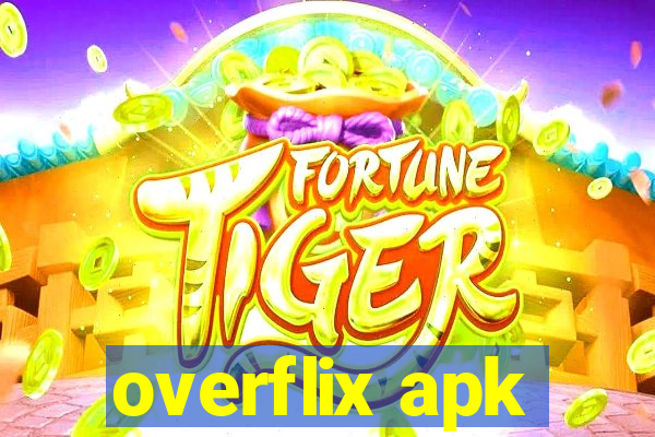 overflix apk